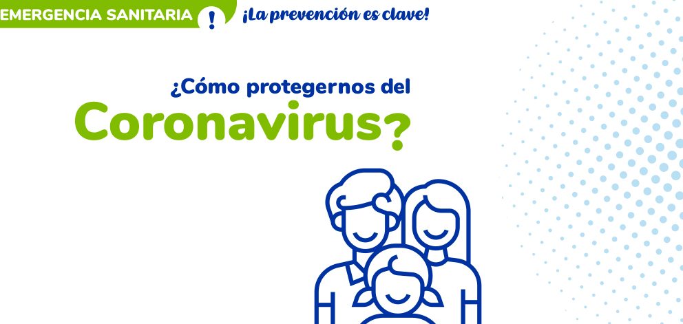 ¡La prevención es clave! Conoce las medidas para protegernos del COVID-19