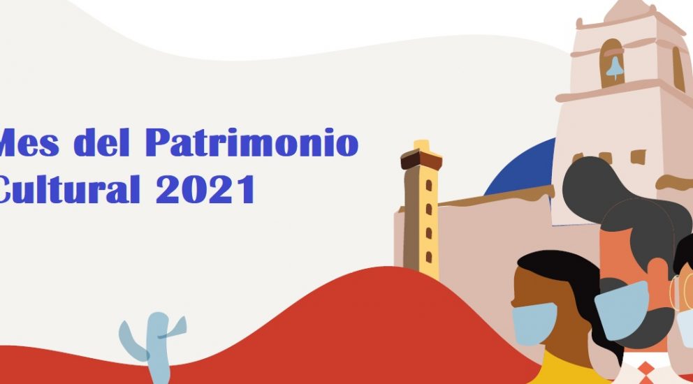 Celebremos juntos el mes del Patrimonio Cultural